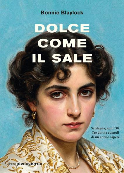 Dolce come il sale - Bonnie Blaylock,Sara Puggioni - ebook