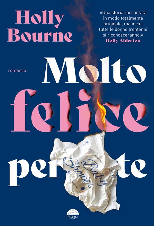 Molto felice per te - Holly Bourne - copertina