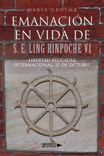 Emanación en vida de S. E. Ling Rinpoche VI - Libertad religiosa internacional,