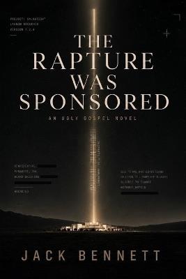 The Rapture Was Sponsored - Jack Bennett - cover