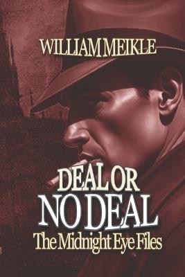 The Midnight Eye Files: Deal or No Deal - William Meikle - cover
