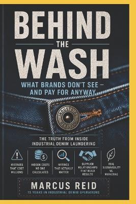The Denim Brand Playbook: What Every Fashion Brand Needs to Know Before Sending a Single Garment to the Laundry - Marcus Reid - cover
