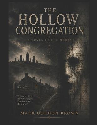 The Hollow Congregation - Mark Brown,Mark Gordon Brown - cover