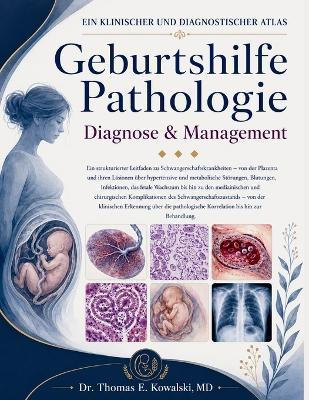 GeburtshilfePathologie Diagnose & Management - Thomas E Kowalski - cover