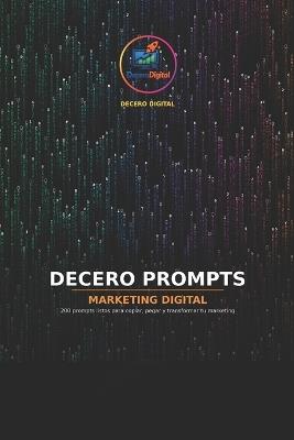 DeCero Prompts: Marketing Digital - Decero Digital - cover