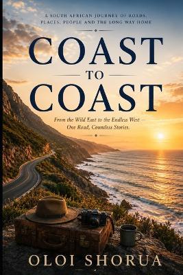Coast to Coast...: Visiting Old Friends - Oloi Shorua - cover
