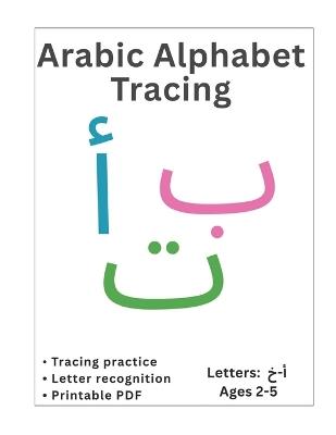 Arabic Alphabet Tracing: Letters أ ب ت ث - Azaelia Justus Barnes - cover