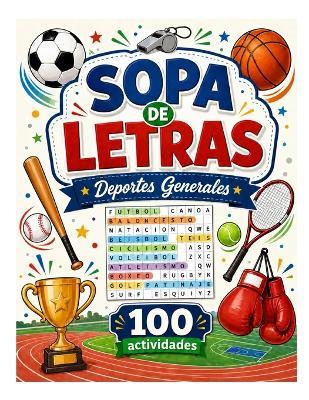 Sopa de Letras: Deportes Generales. - Bogart Albornoz - cover