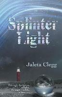 Libro in inglese SplinterLight  - Jaleta Clegg