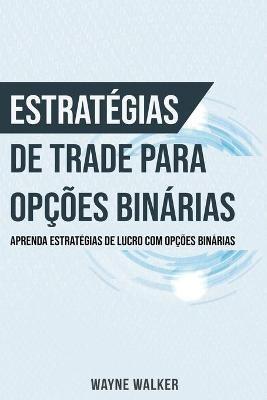 Estrategias de Trade para Opcoes Binarias - Wayne Walker - cover