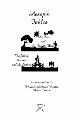 Aesop's Fables. An adaptation to Chinese shadows' theatre - Gregori Navarro - cover