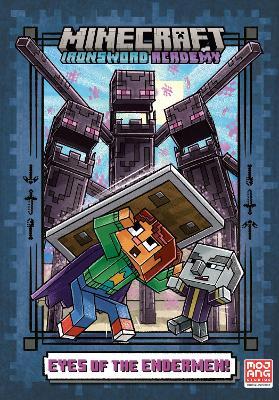 Eyes of the Endermen! (Minecraft Ironsword Academy #4) - Caleb Zane Huett - cover