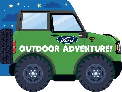 Ford: Outdoor Adventure! - Gabriella DeGennaro - cover
