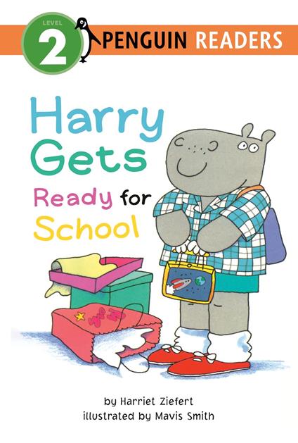 Harry Gets Ready for School - Harriet Ziefert,Mavis Smith - ebook