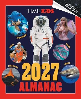 TIME for Kids: 2027 Almanac - Rachel Buchholz,TIME for Kids - cover