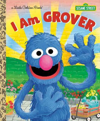 I Am Grover (Sesame Street) - Christy Webster - cover