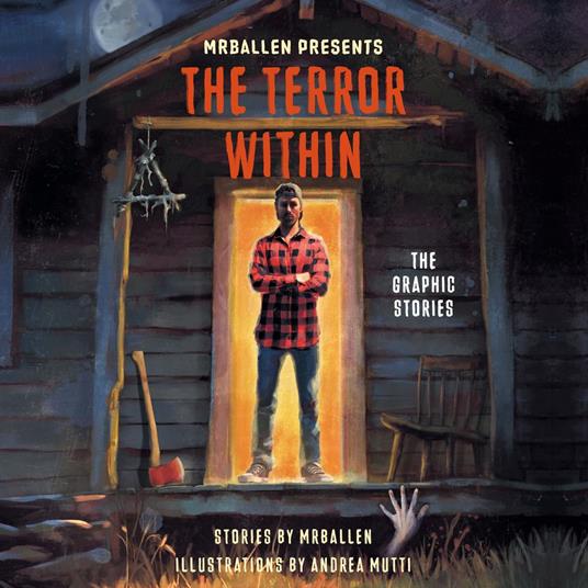 MrBallen Presents: The Terror Within