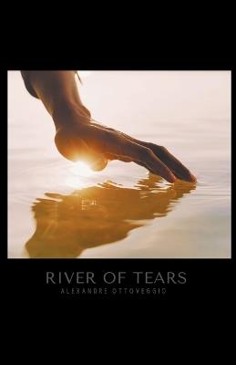 River of Tears - Alexandre Ottoveggio - cover