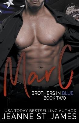 Brothers in Blue: Marc - Jeanne St James - cover