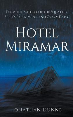 Hotel Miramar - Jonathan Dunne - cover