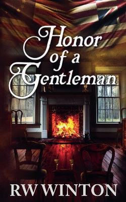 Honor of a Gentleman - R W Winton - cover