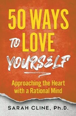 50 Ways to Love Yourself - Sarah Cline - cover