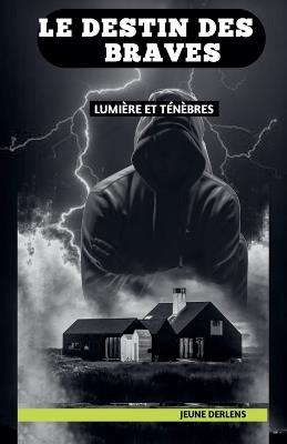 Le Destin Des Braves - Jeune Derlens - cover