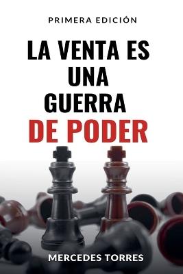 La Venta es una Guerra de Poder - Mercedes Torres - cover