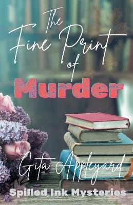 The Fine Print of Murder - Gita Appleyard - cover