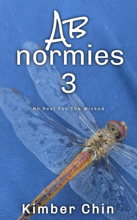 Abnormies 3: No Rest For The Wicked - Kimber Chin - ebook