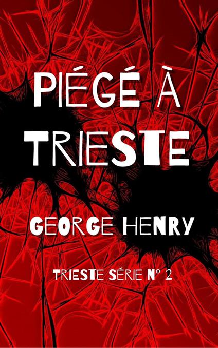 Piégé à Trieste