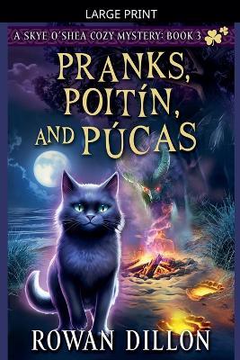 Pranks, Poitín, and Púcas - Rowan Dillon,Christy Nicholas - cover