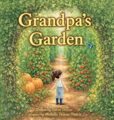 Grandpa's Garden - Karen Deieso - cover