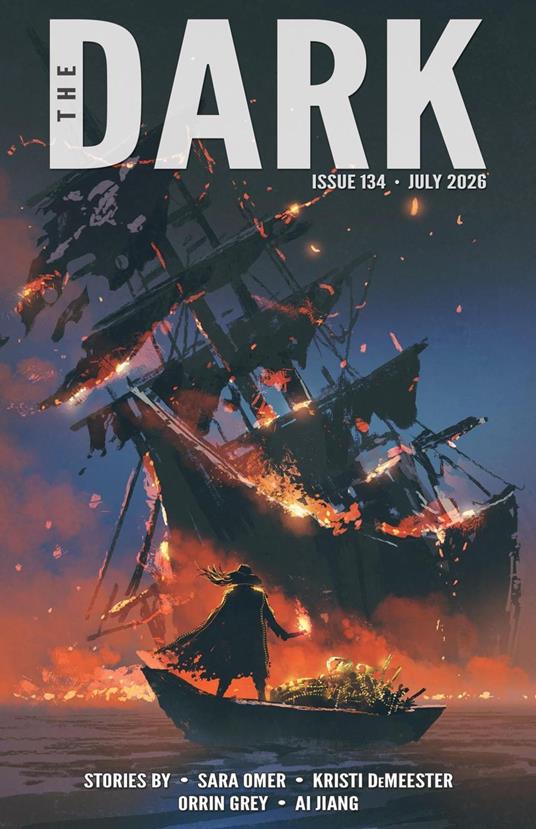 The Dark, Issue 134, July 2026