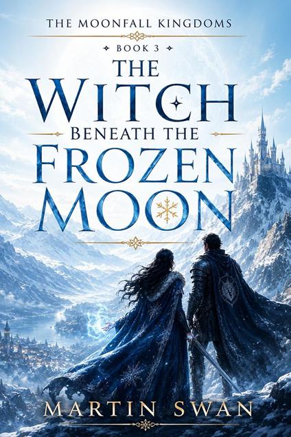The Witch Beneath the Frozen Moon