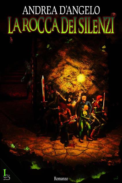 La Rocca dei Silenzi - Andrea D'Angelo - ebook