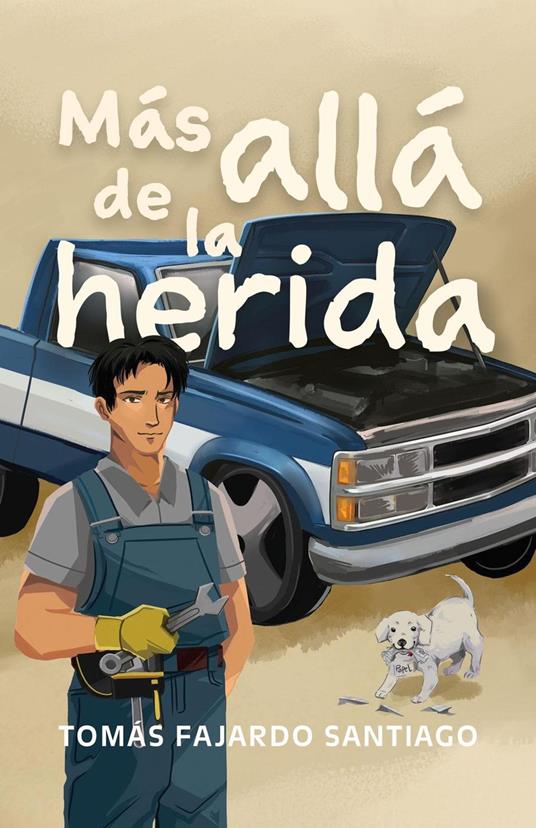 Más Allá de la Herida - Tomás Fajardo Santiago - ebook