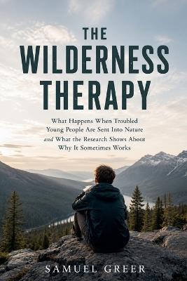 The Wilderness Therapy - Samuel Greer - cover