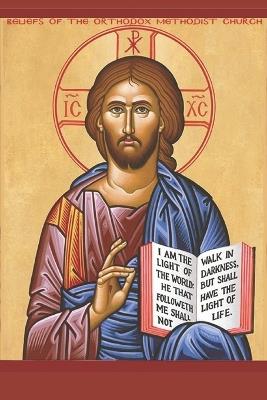 Beliefs of the Orthodox Methodist Church - James Johnson - cover
