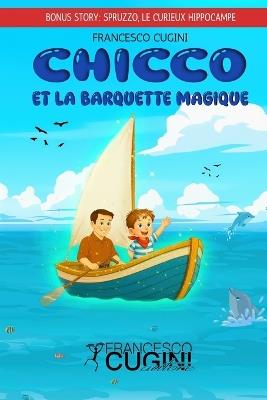 Chicco et la barquette magique - Francesco Cugini - cover