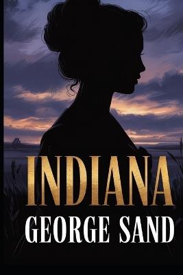 Indiana: A New Translation - George Sand - cover