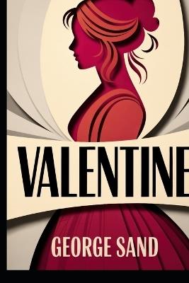Valentine: A New Translation - George Sand - cover