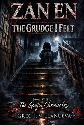 Zan en The Grudge I Felt - Greg Villanueva - cover
