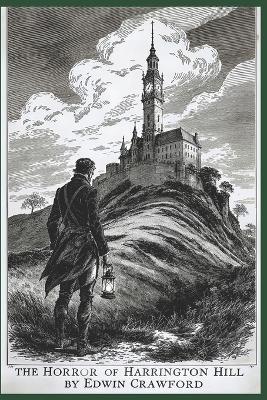 The Horror of Harrington Hill - Edwin Crawford - cover