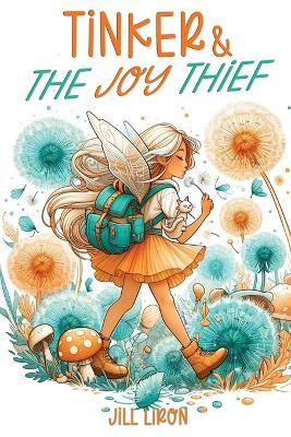 Tinker & The Joy Thief - Jill Liron - cover