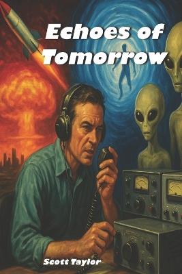 Echoes of Tomorrow - Scott Taylor - cover