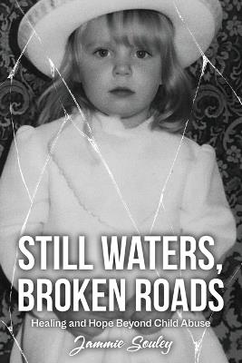 Still Waters, Broken Roads - Jammie Souley - cover