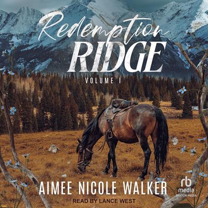Redemption Ridge Volume I
