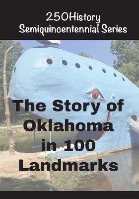 The Story of Oklahoma In 100 Buildings - Doug Gelbert - cover
