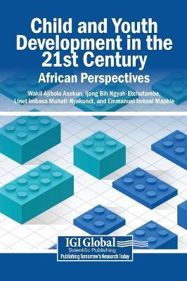Child and Youth Development in the 21st Century: African Perspectives - cover